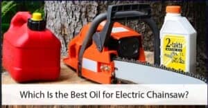 electric chainsaw oil type